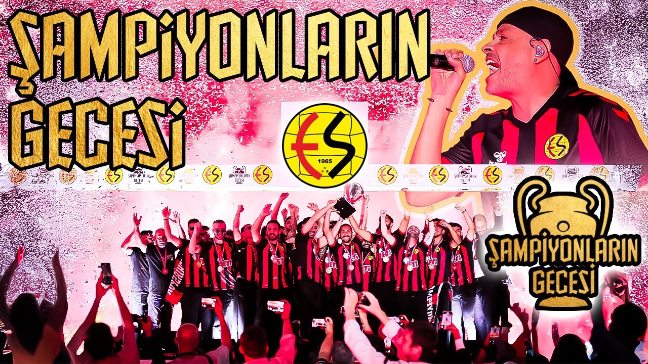 Eskişehirspor Şampiyonların Gecesi –2024/2025 Şampiyonluk Kutlaması (TAM KAYIT)