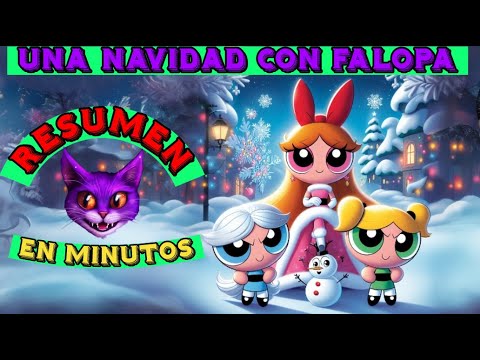 ESPECIAL NOCHE BUENA NIÑA MALA // SUPERPODEROSAS #gatitoespaciall #laschicassuperpoderosas