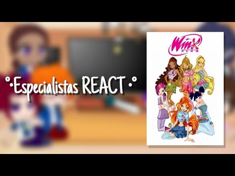 ||Especialistas REACT ao Clube das Winx|| [Canon Shipps]