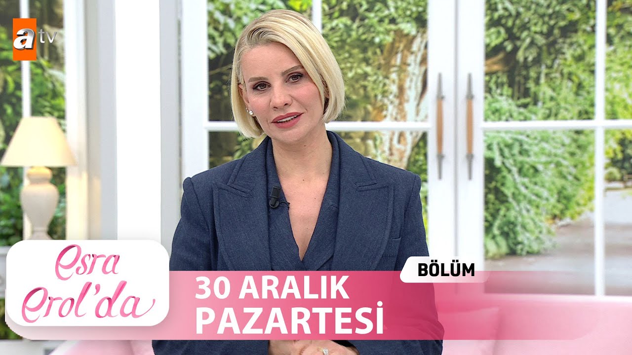 Esra Erol'da 30 Aralık 2024 | Tek Parça