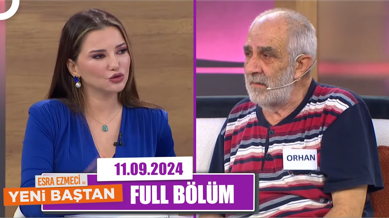 Esra Ezmeci ile Yeni Baştan | 11 Eylül 2024