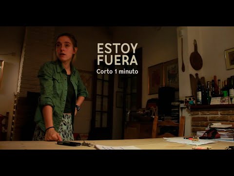 ESTOY FUERA | Corto ganador 1er premio concurso 