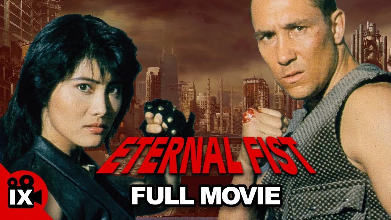 Eternal Fist (1992) | MARTIAL ARTS MOVIE | Cynthia Khan - Dale Cook - Don Nakaya Neilsen