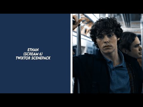 ethan (scream 6) twixtor scenepack