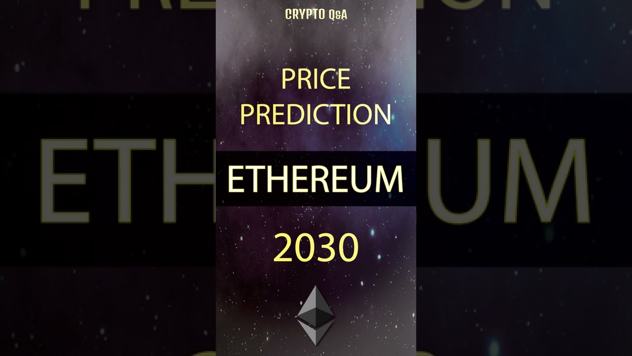 ETHEREUM NEWS | ethereum price prediction 2030 #Shorts