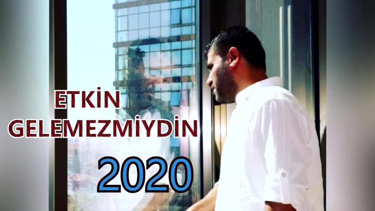ETKİN - GELEMEZMİYDİN