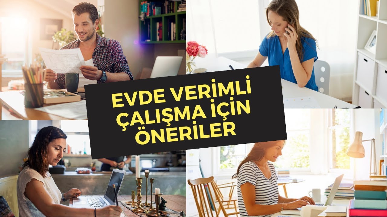 EVDE VERİMLİ ÇALIŞMA İÇİN ÖNERİLER I Karantina Günleri