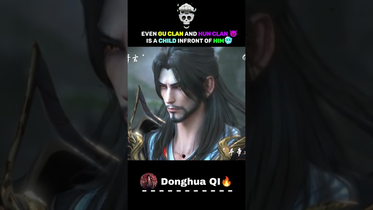 Even Gu Clan and Hun Clan is a Child Infront Of Xiao Xuan🥶🔥 | #donghua #btth #shortsviral