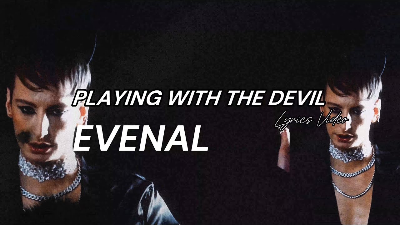 Evenal - Playing with the devil (lyric visualizer)