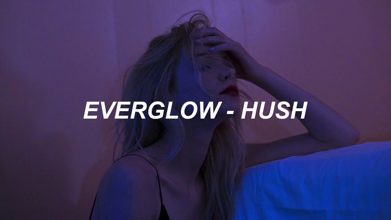 EVERGLOW (에버글로우) - 'Hush' Easy Lyrics