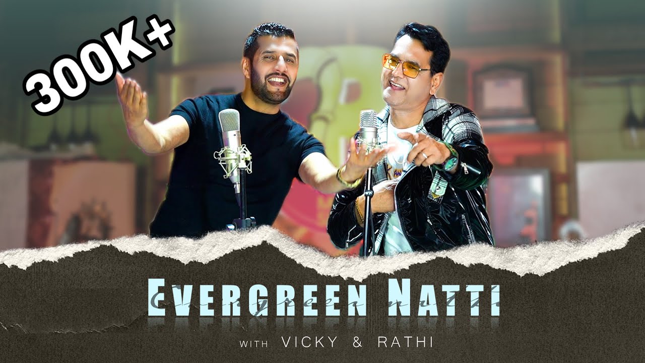 EVERGREEN NATTI With VICKY & RATHI SUPERHIT PAHADI SONGS NATTI KING THAKUR DASS RATHI VICKY CHAUHAN
