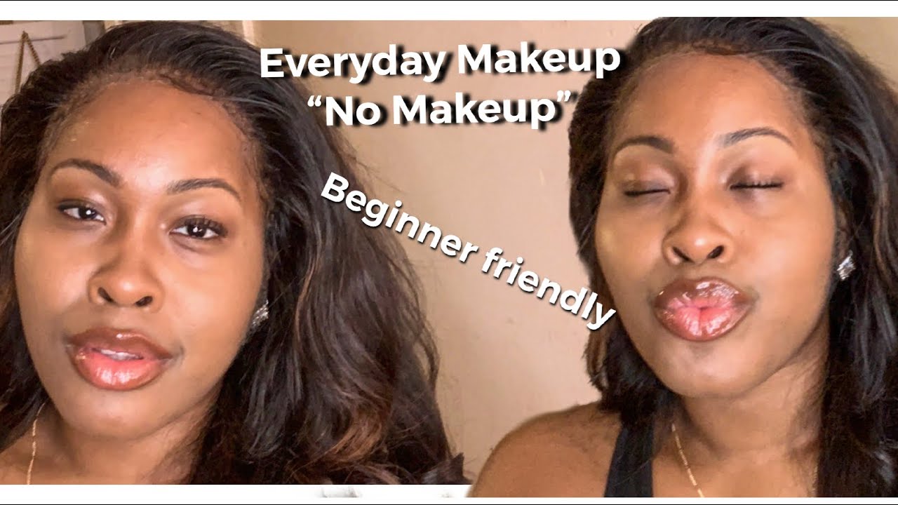 Everyday affordable Makeup “No Makeup” routine for beginners ft Crowned Chakra Tresses Hair
