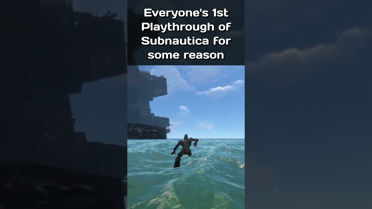 Everyone's First Subnautica Playthrough