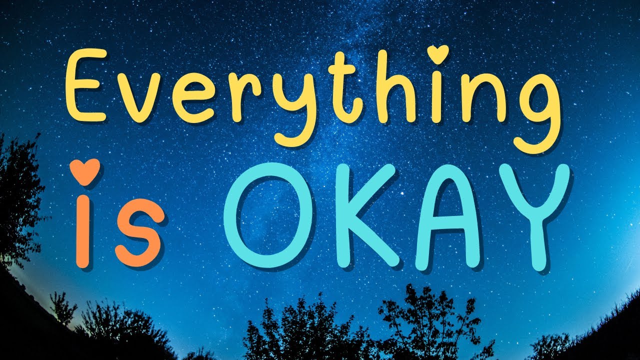 Everything is Okay Guided Meditation to Relax and Self-Regulate Your Nervous System