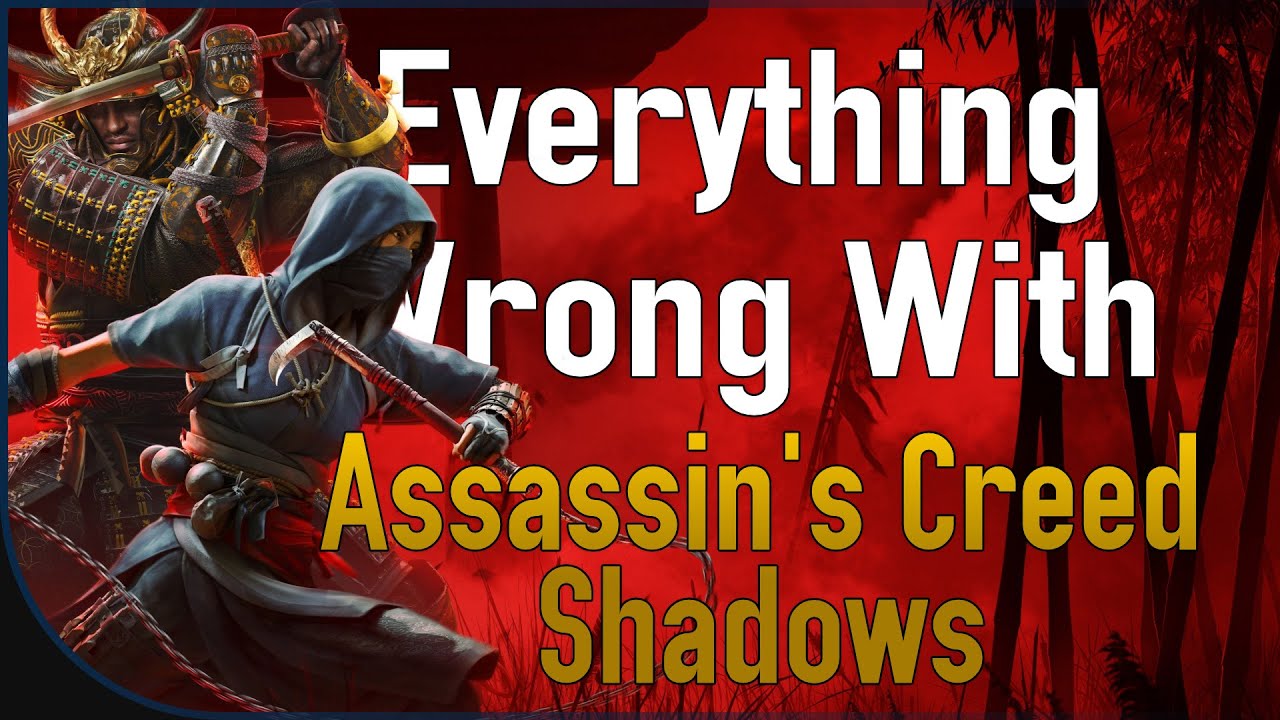 Everything WRONG With Assassins Creed Shadows