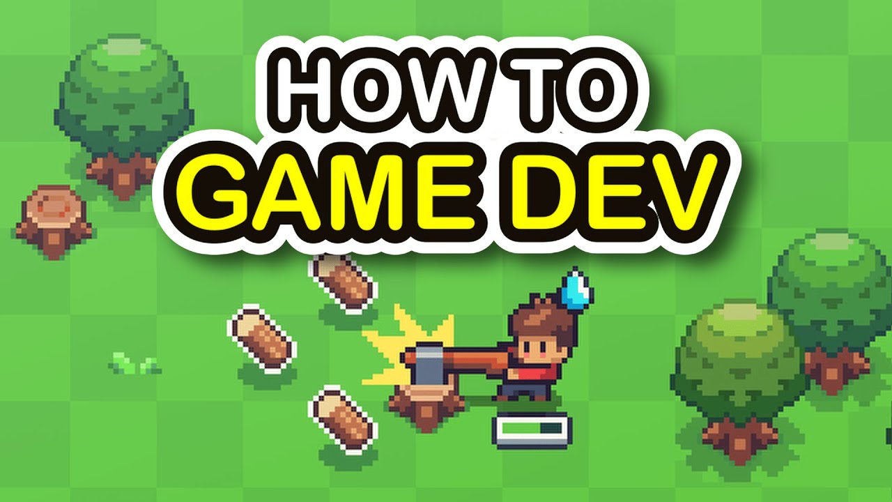 Everything You Need To Start Making Games (As A Beginner)