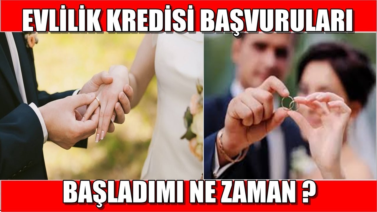 Evlilik kredisi başvuruları başladı mı, ne zaman Faizsiz evlilik kredisi başvuru şartları