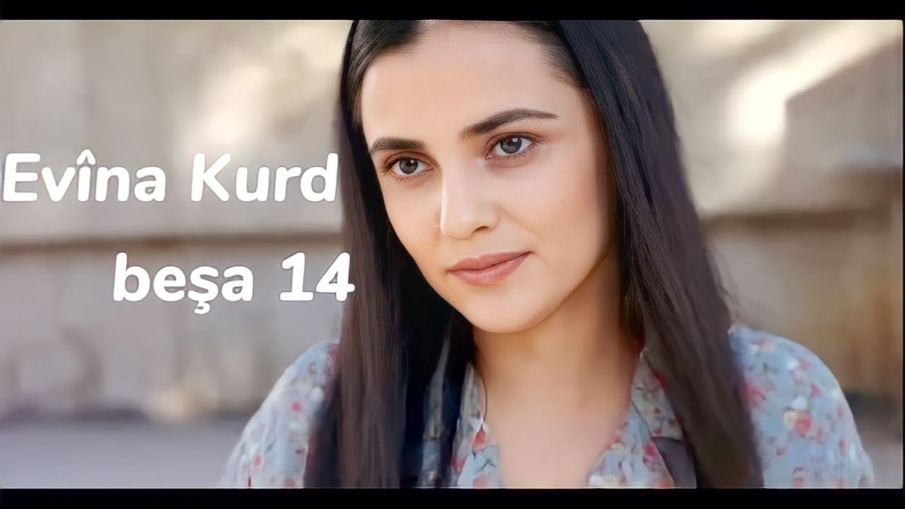 Evîna Kurd Beşa-14 HD