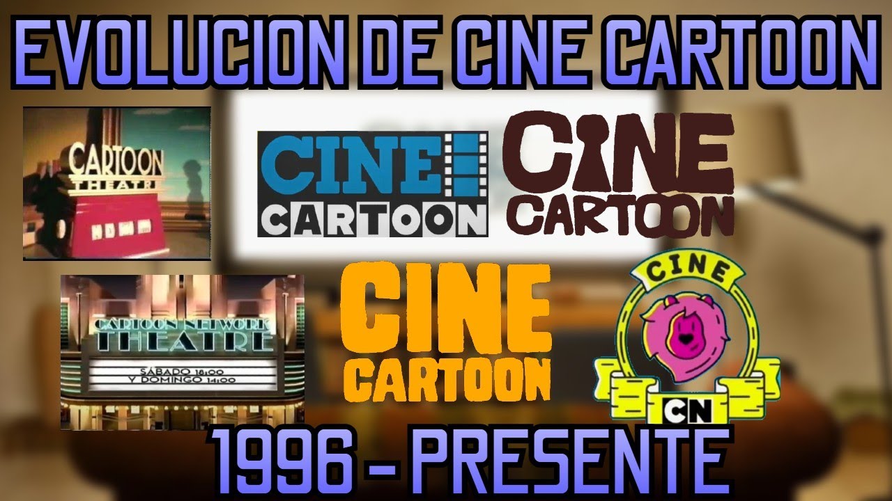 EVOLUCION DE CINE CARTOON (1995 - ACTUALIDAD)