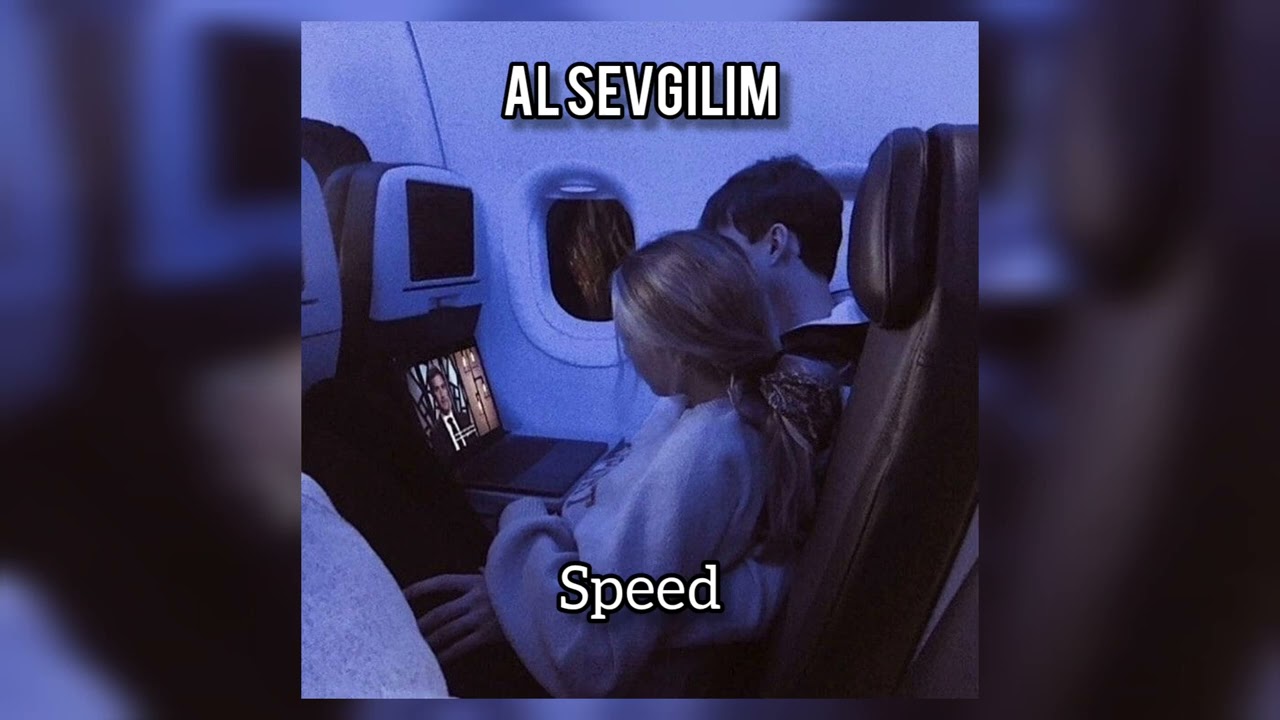 Şevval Narman - Al sevgilim ( Speed )