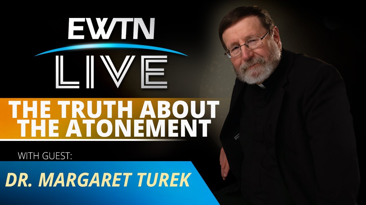 EWTN LIVE - 2024-04-24 - MARGARET M. TUREK, STD