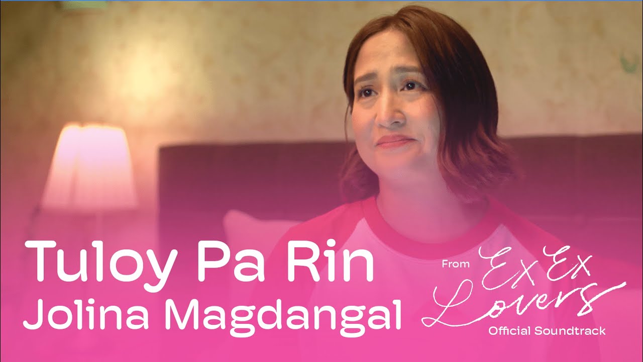 Ex Ex Lovers: Tuloy Pa Rin - Official Music Video