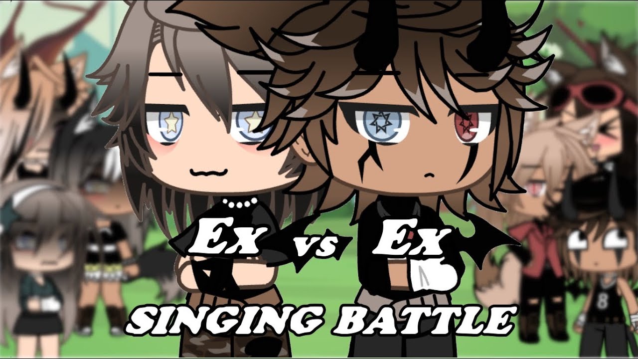 EX vs EX Singing Battle || GLMV || GLSB || Read Desc