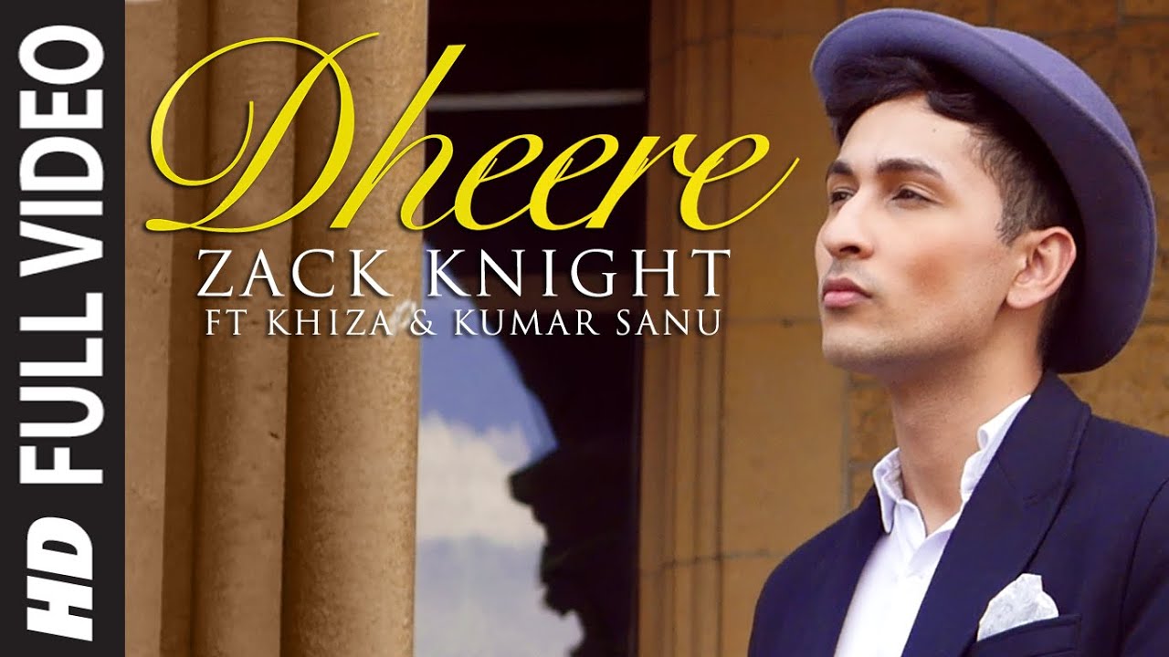 Exclusive: 'Dheere' FULL VIDEO Song | Zack Knight | T-Series
