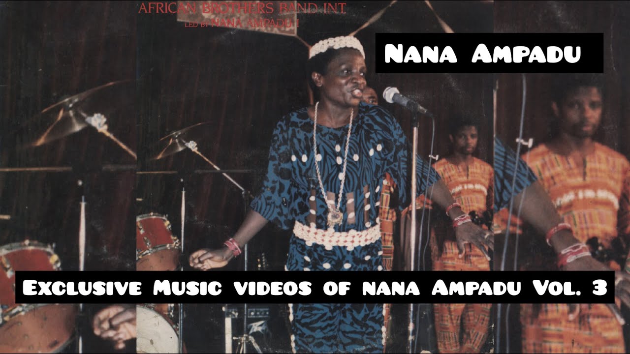 Exclusive Music Video of Nana Ampadu Vol. 3