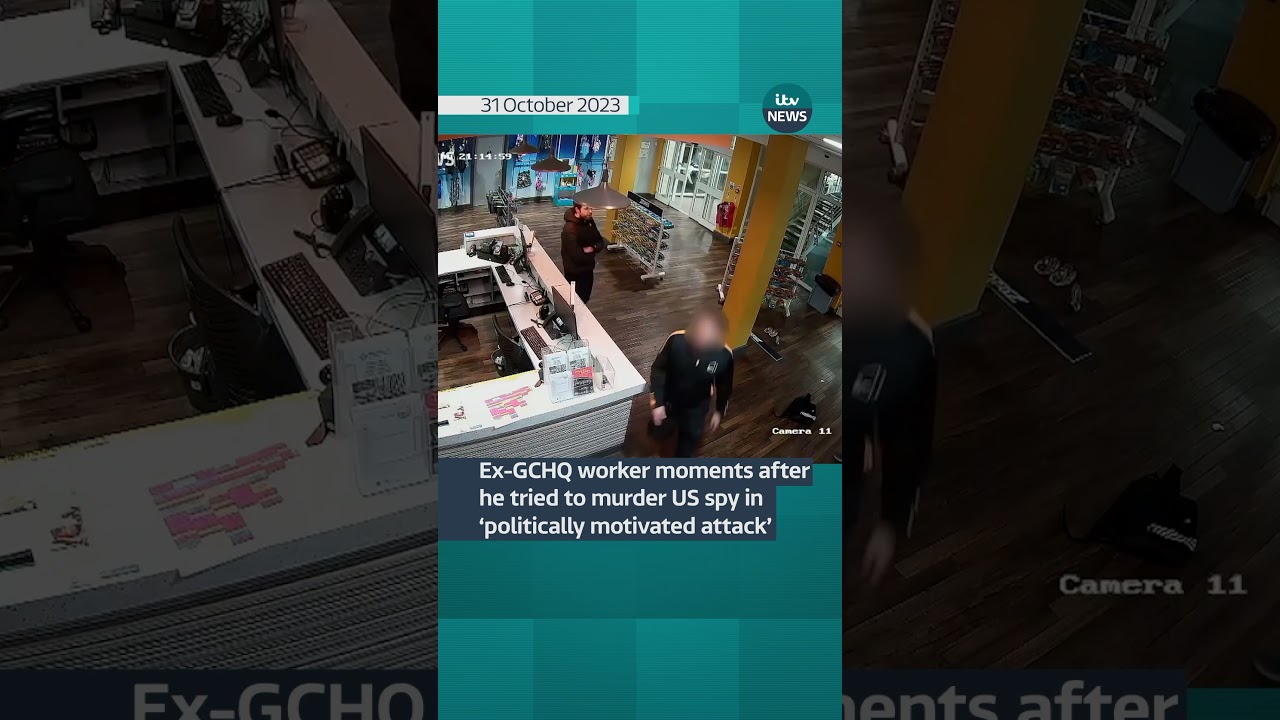 Ex-GCHQ worker moments after he tried to murder US spy in ‘politically motivated attack’ #itvnews