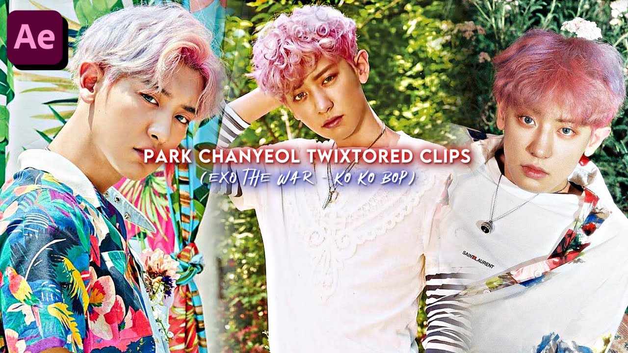 EXO Park Chanyeol Hot Twixtored Clips for Editing [HD] | The War - Ko Ko Bop + Mega Link