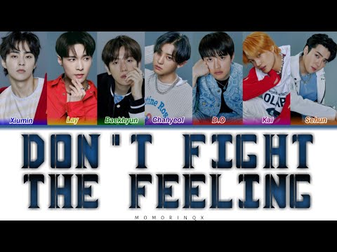 EXO-DON'T FIGHT THE FEELING // KOLAY OKUNUŞ + COLOR CODED [EASY LYRICS] * MOMORINQX