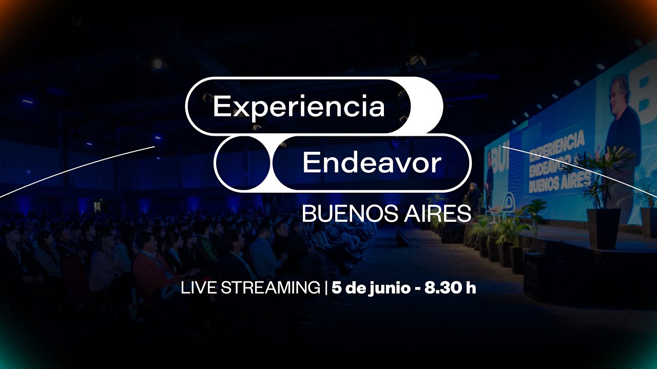 Experiencia Endeavor Buenos Aires 2025