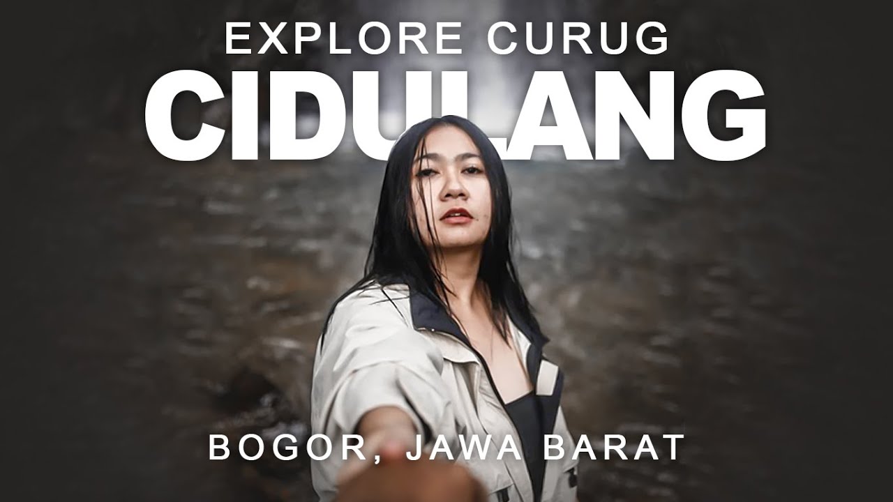 EXPLORE CURUG CIDULANG DAN MERASAKAN BERENDAM DI BAWAH AIR TERJUNNYA!