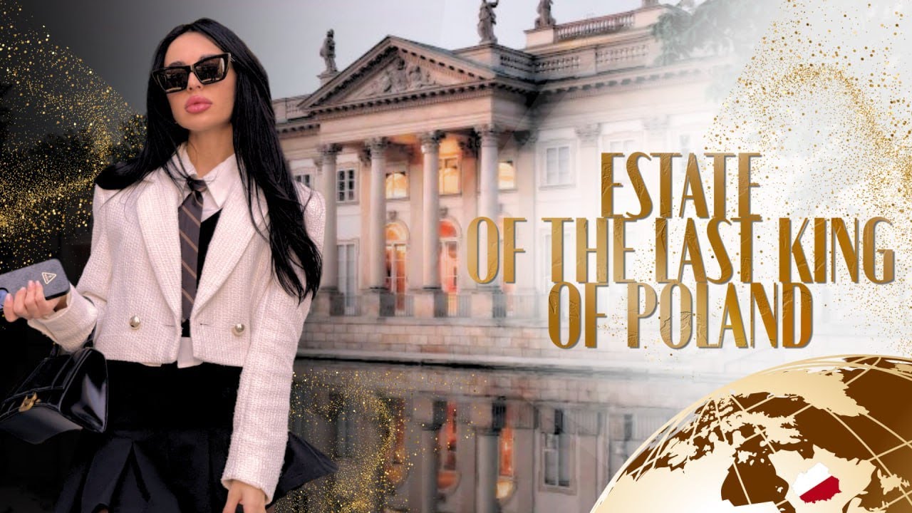 Exploring the Estate of the Last King of Poland – A Historical Journey