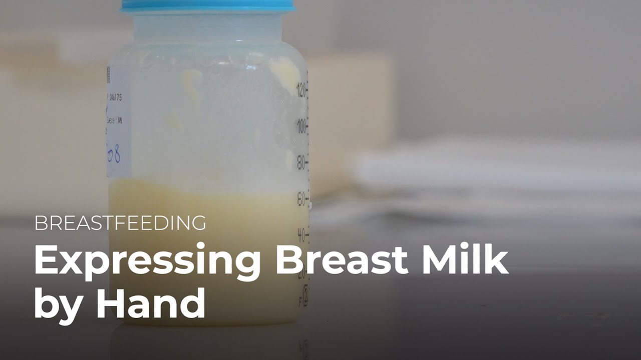 Expressing breast milk by hand | Breastfeeding