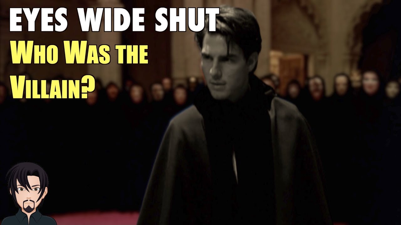 Eyes Wide Shut (1999): Who Was the Villain?