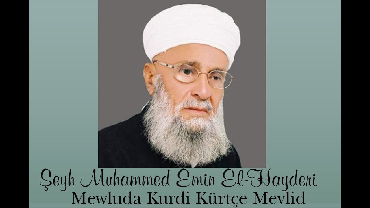 Şeyh Muhammed Emin Mewluda Kurdi Kürtçe Mevlid مولد شريف