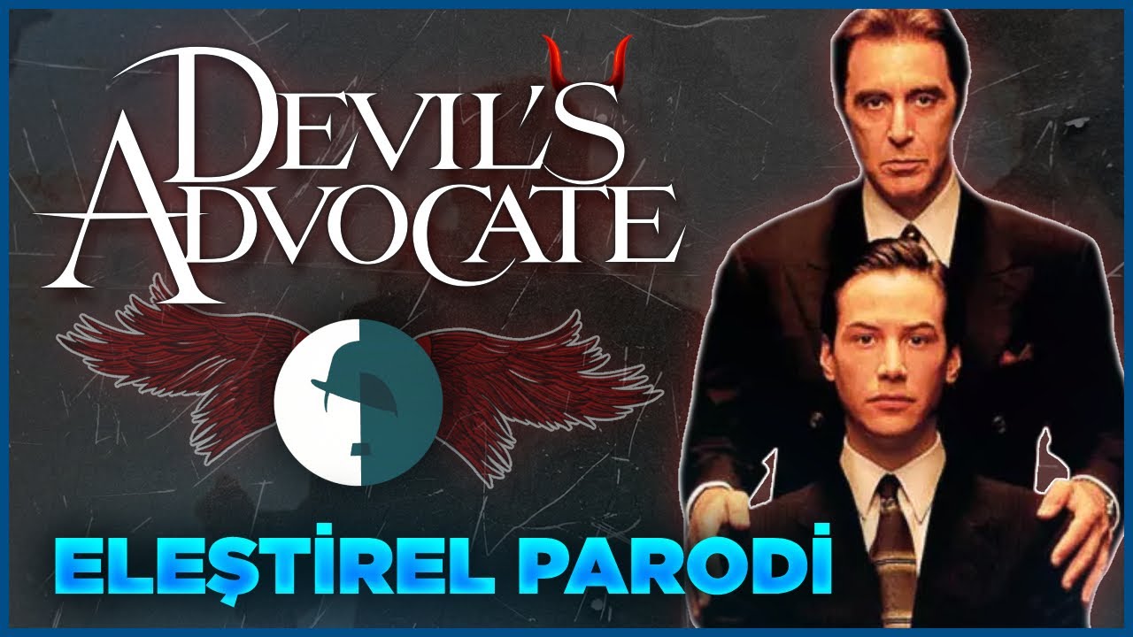 ŞEYTANIN AVUKATI - ELEŞTİREL PARODİ