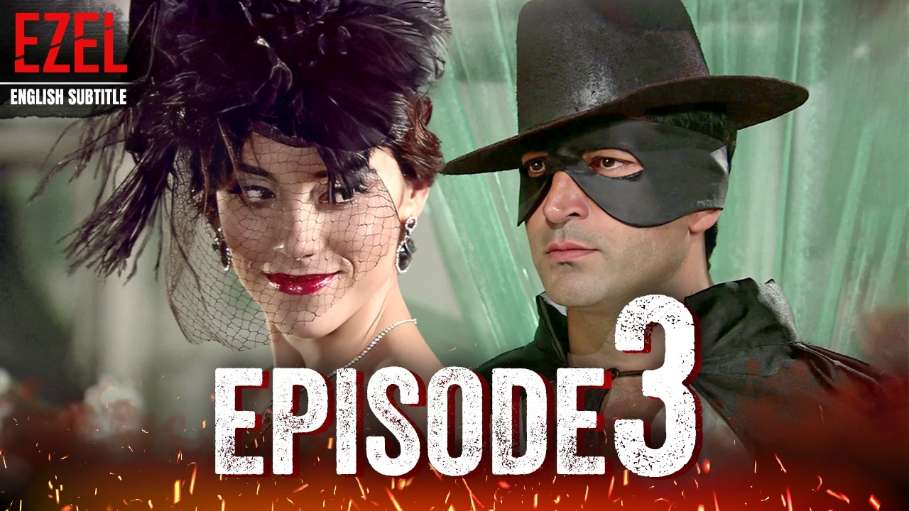 Ezel - Episode 3 | Full HD with English Subtitles | Turkish Drama