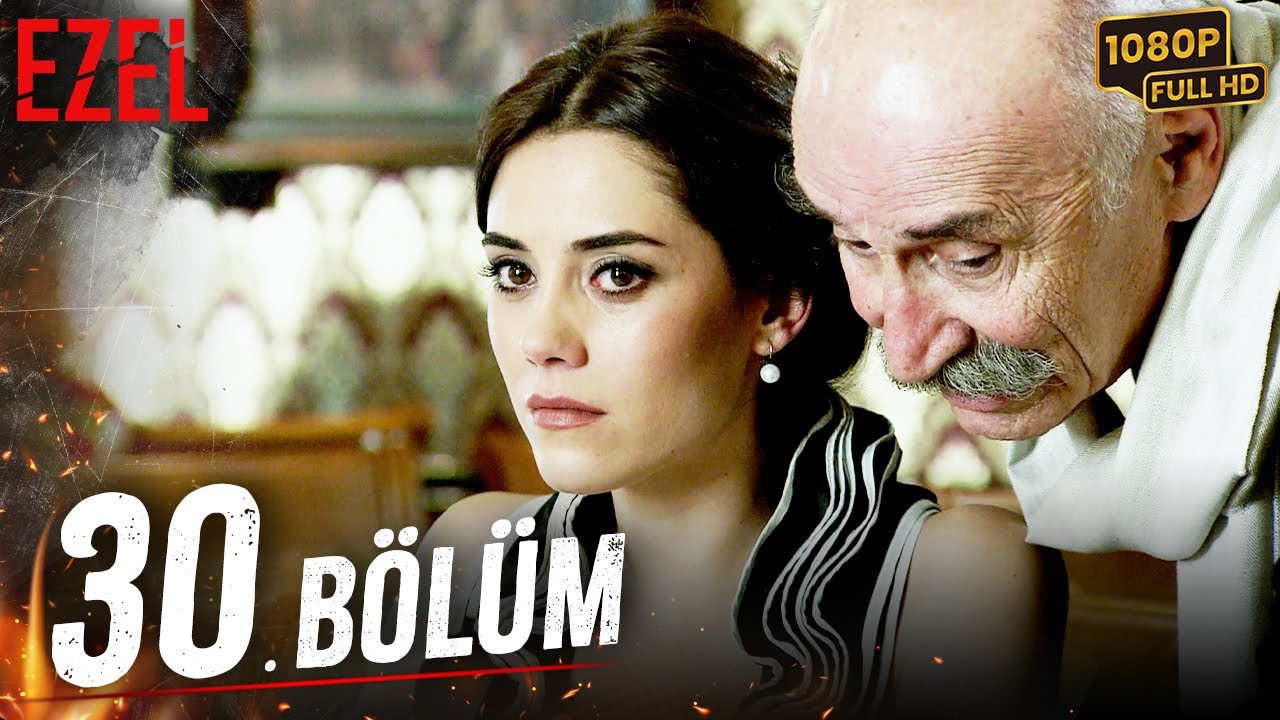 Ezel 30. Bölüm - Özlemek