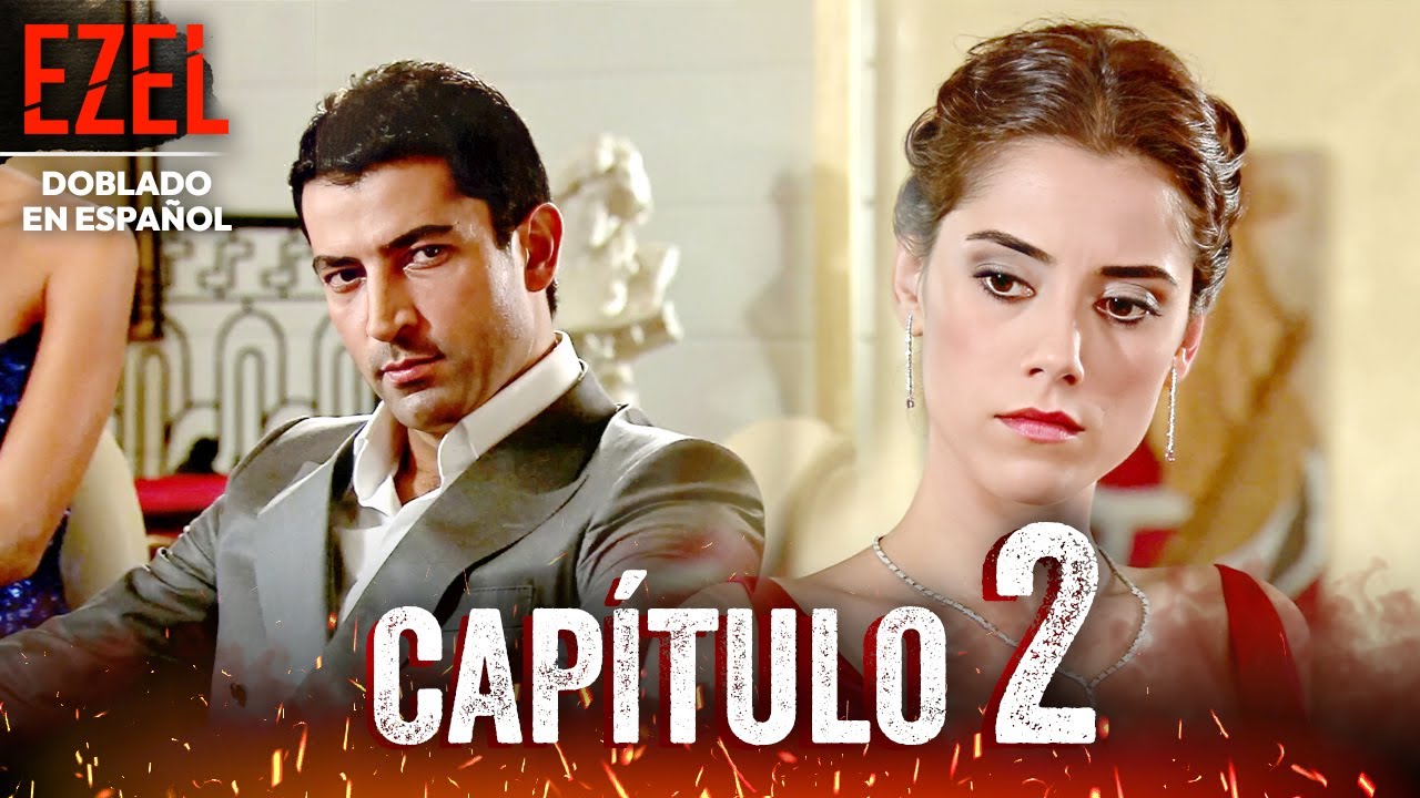 Ezel Episode 2 (Spanish Dubbed)