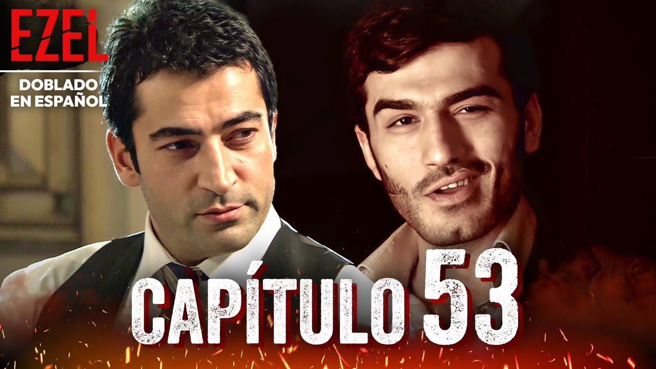 Ezel Episode 53 (Spanish Dubbed)