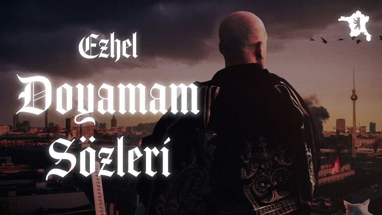 Ezhel - Doyamam (Lyrics Music Video)