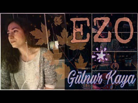 Ezo • Gülnur Kaya