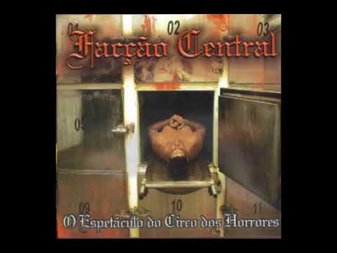 Facção Central - Abismo das Almas Perdidas - O Espetáculo do Circo dos Horrores - Faixa 05