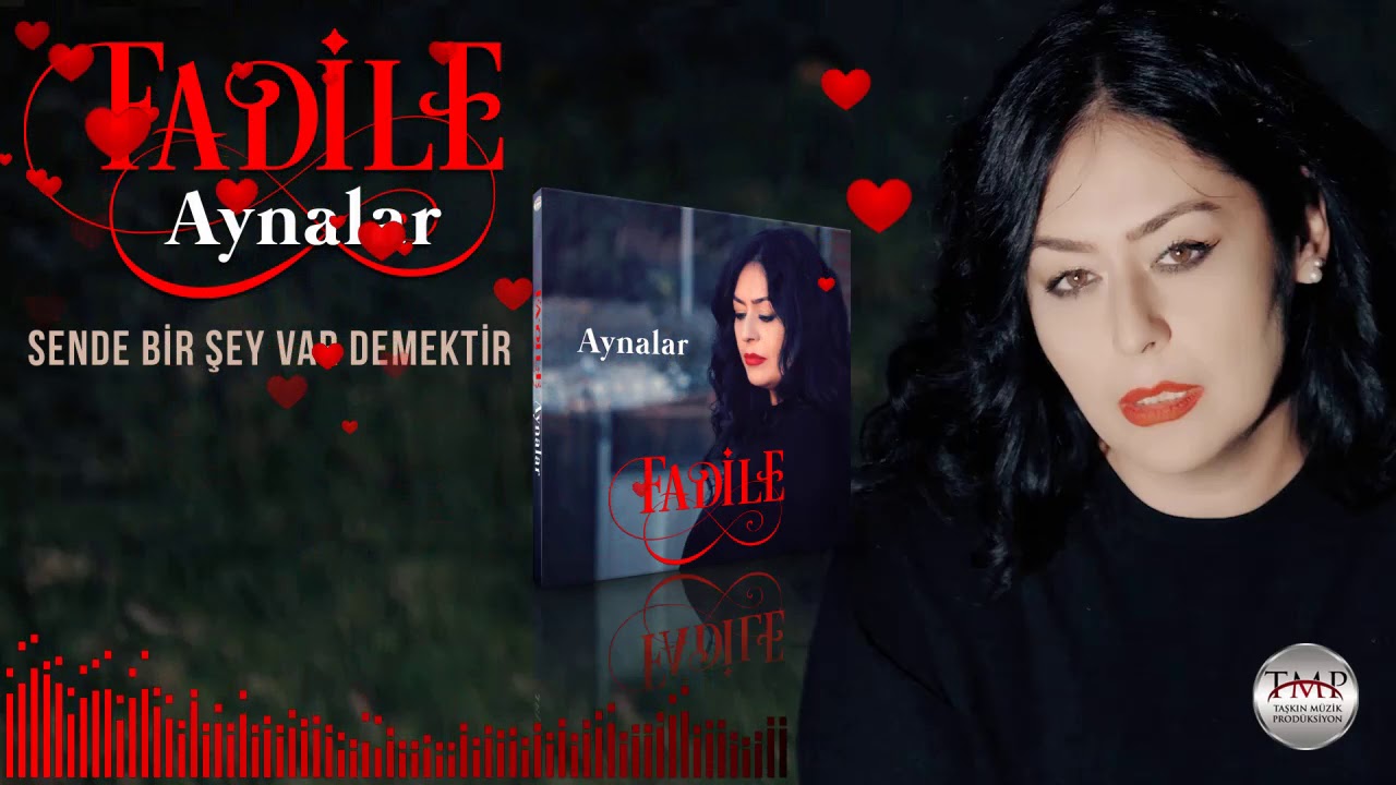 Fadile     -    Sende Bir Şey Var Demektir