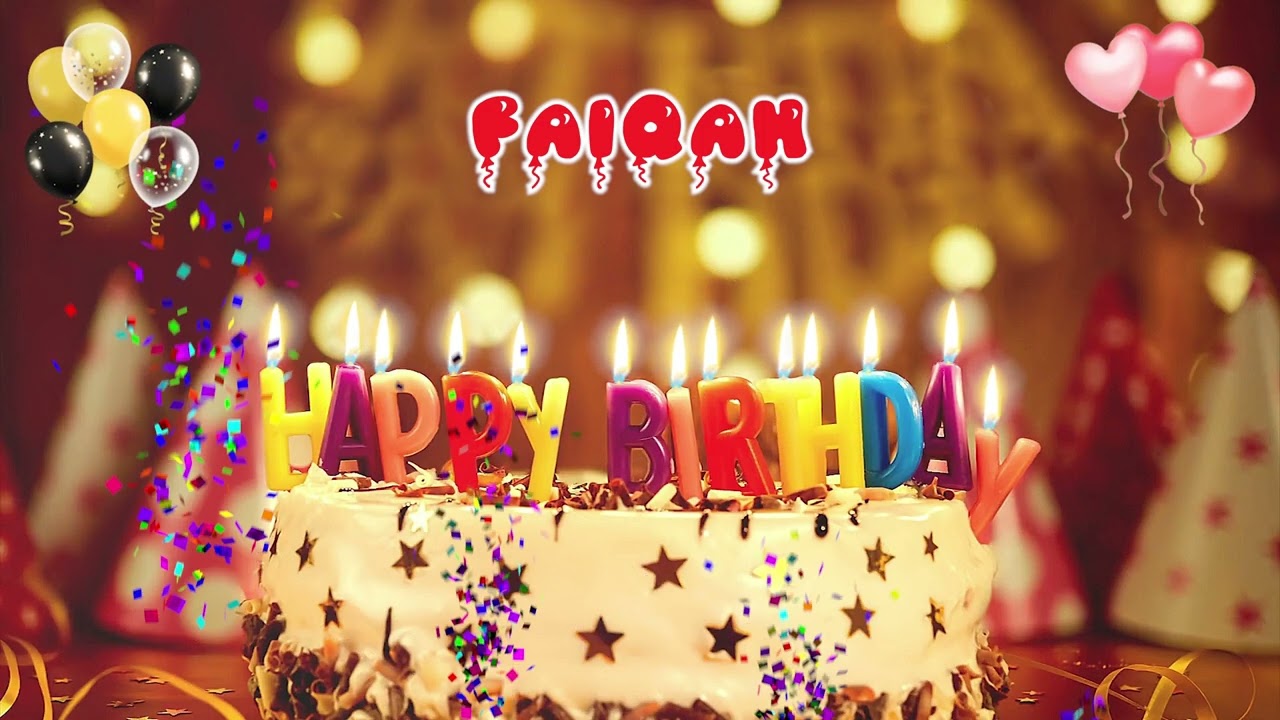 FAIQAH Happy Birthday Song – Happy Birthday to You