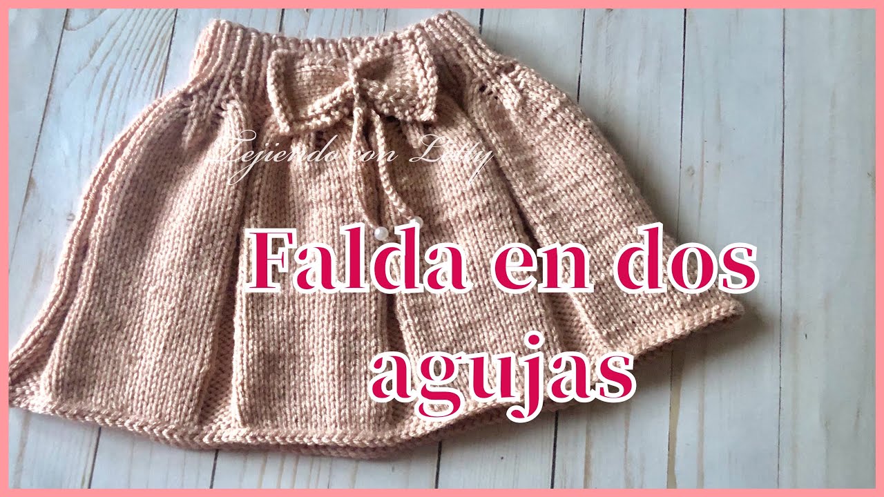 🧶Falda para niña en dos agujas — Tejiendo con Letty