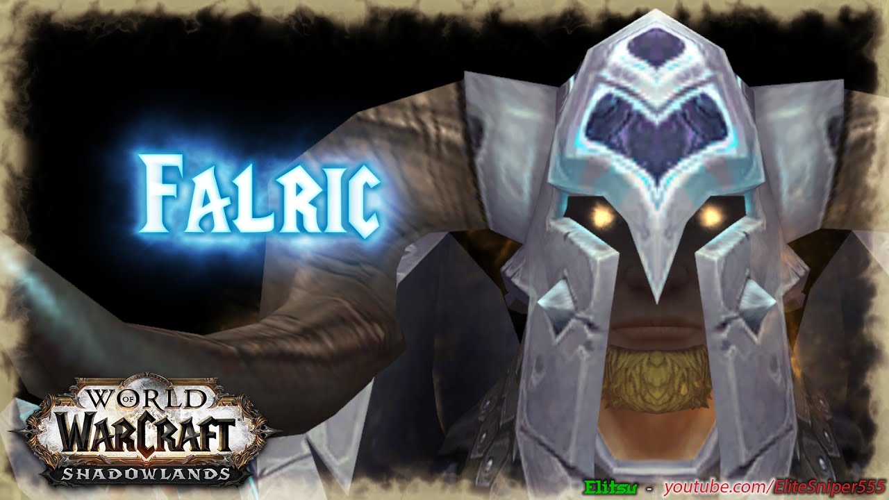Falric - Boss 12 - World of Warcraft Shadowlands Pre-Expansion Patch